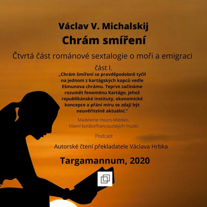 Václav V. Michalskij - Chrám smíření, Jaro v Kartágu, románová sextalogie o moři a emigraci, I. část