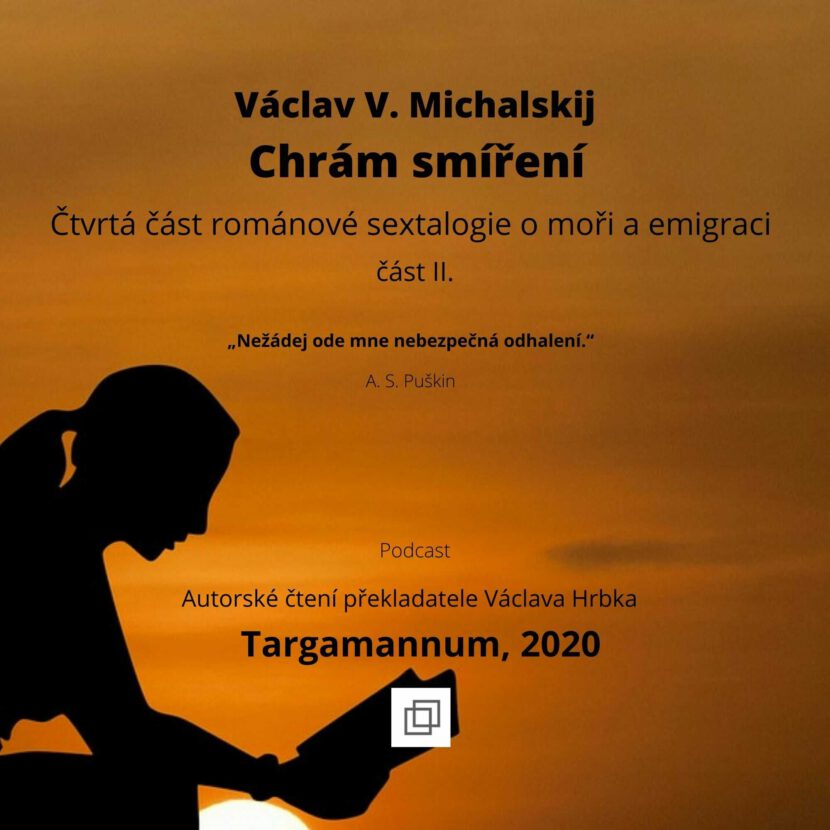 Václav V. Michalskij - Chrám smíření, Jaro v Kartágu, románová sextalogie o moři a emigraci, II. část