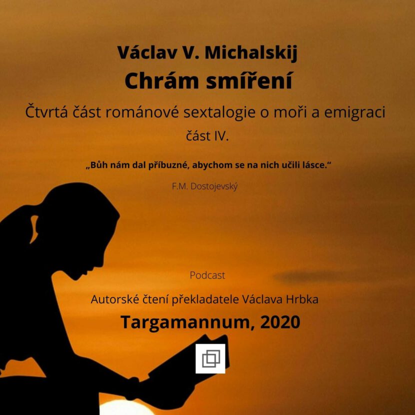 Václav V. Michalskij - Chrám smíření, Jaro v Kartágu, románová sextalogie o moři a emigraci, IV. část