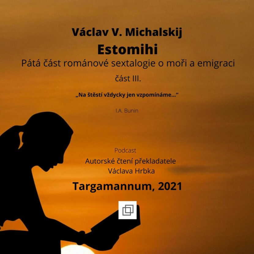 Václav Michalskij - Estomihi, Jaro v Kartágu - pátá kniha, část III.